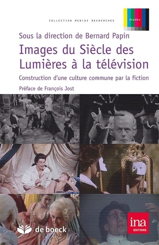 Images du Siècle des Lumières à la télévision  - Construction d'une culture commune par la fiction