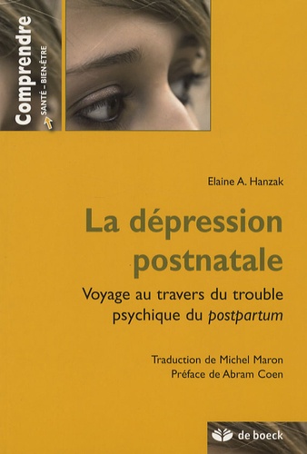La dépression postnatale  - Voyage au travers du trouble psychique du postpartum