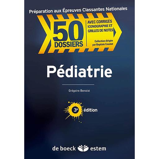 Pédiatrie Collection 50 Dossiers