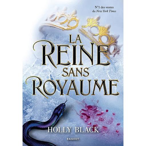 Trilogie Le Prince Maléfique - Tome 3 - La reine sans royaume