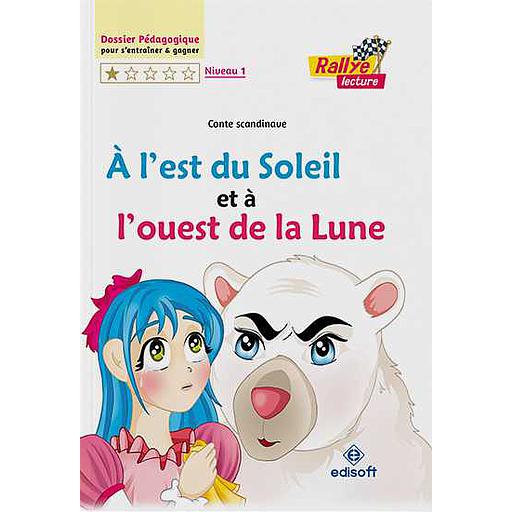 Rallye lecture : A l’est du Soleil et à l’ouest de la Lune