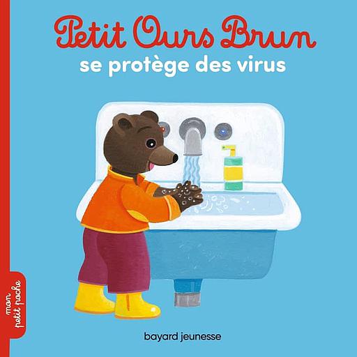 Petit Ours Brun - Petit Ours Brun se protège des virus