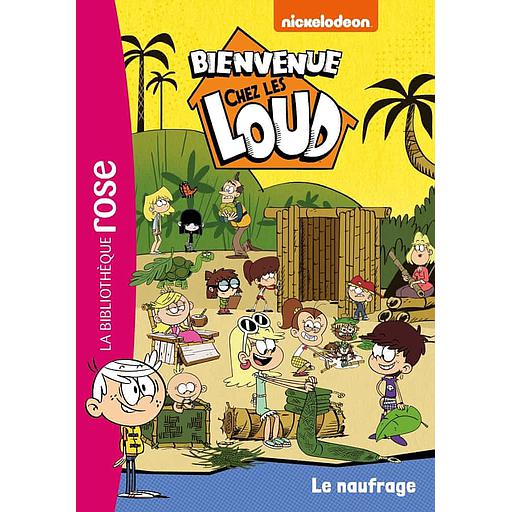 Bienvenue chez les Loud Tome 27 - Le naufrage