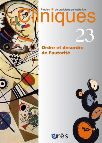 Cliniques N° 23 - Ordre et désordre de l'autorité