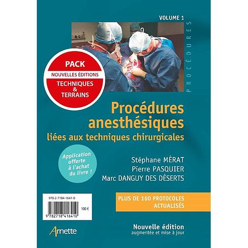 Procédures anesthésiques  - Pack 2 volumes : Volume 1, Procédures anesthésiques liées aux techniques chirurgicales ; Volume 2, Procédures anesthésiques liées aux terrains