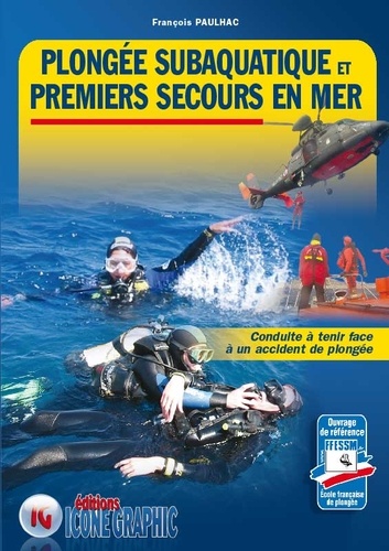 Plongée subaquatique et premiers secours en mer