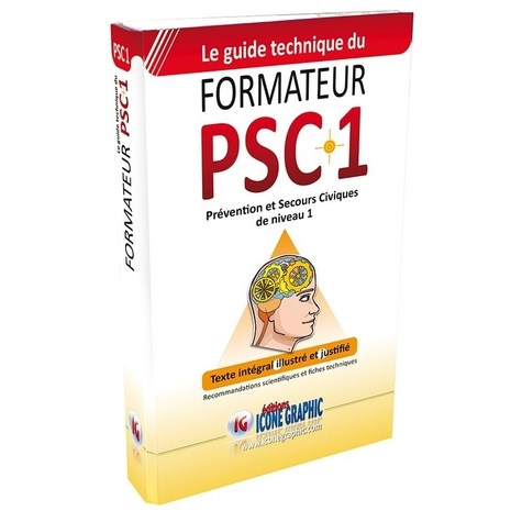 Guide technique du formateur PSC1  - Premiers Secours Civiques de niveau 1