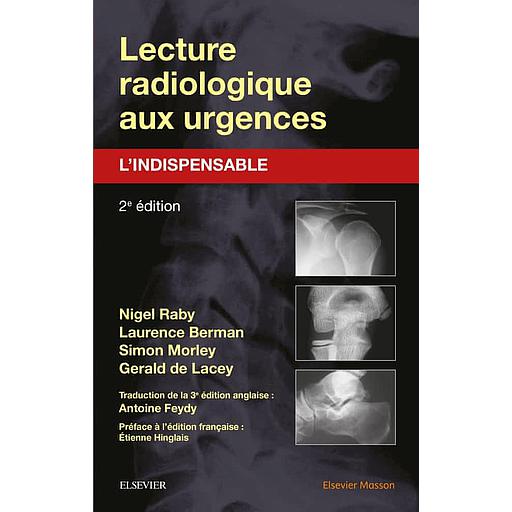 Lecture radiologique aux urgences  - L'indispensable