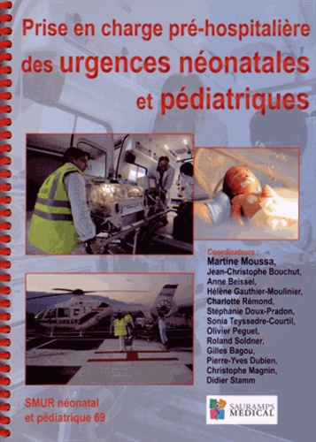 Prise en charge pré-hospitalière des urgence néonatales et pédiatriques