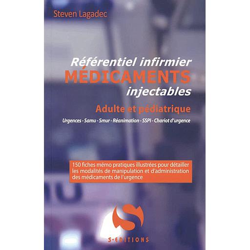 Référentiel infirmier médicaments injectables  - Adulte et pédiatrique