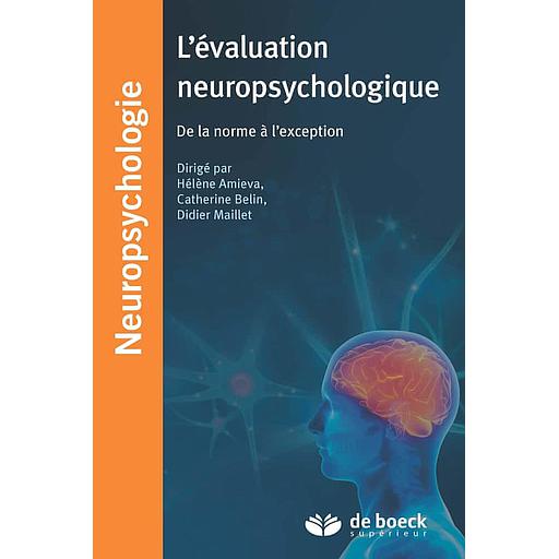 L'évaluation neuropsychologique  - De la norme à l'exception
