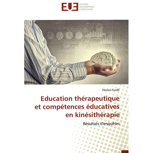 Education thérapeutique et compétences éducatives en kinésithérapie  - Résultats d'enquêtes