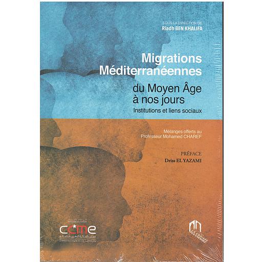 Migration Méditerranés du Moyen Age à nos jours