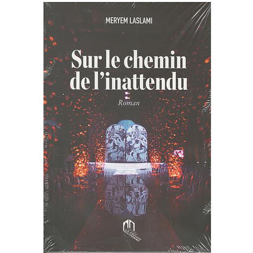 Sur le chemin de l'inattendu