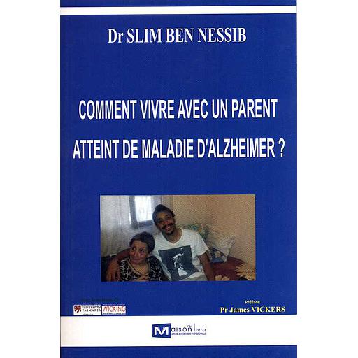 Comment vivre avec un parent atteint de maladie d'Alzheimer ?