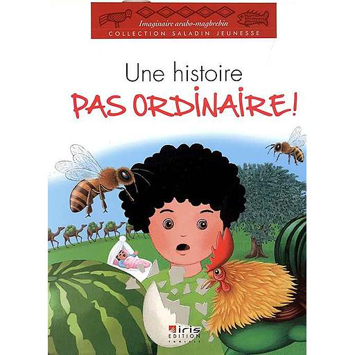 Une histoire pas ordinaire !