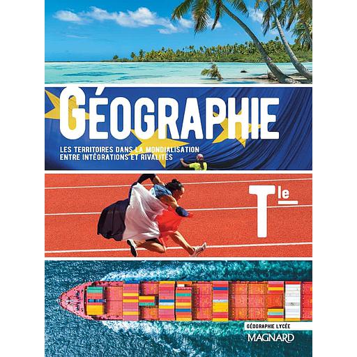 Géographie Tle  - éd 2020 -Les territoires dans la mondialisation : entre inégalités et rivalités