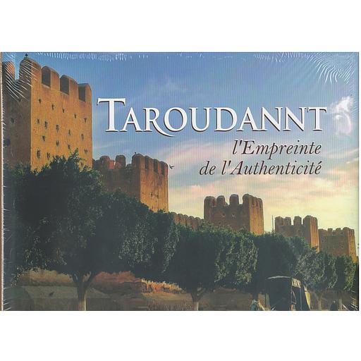 Taroudannt l'Empreinte de l'Authenticité