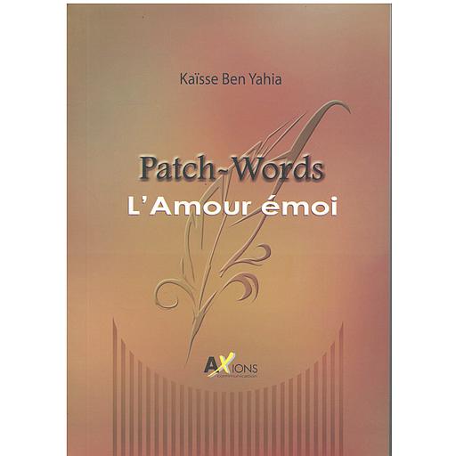 Patch-words - L'amour émoi