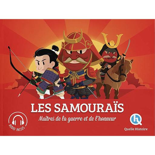 Les samouraïs  - Maîtres de la guerre et de l'honneur