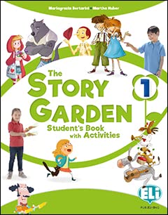The Story Garden: Student's & Activity Book + Digital Book 1