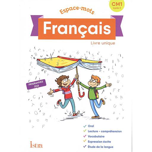 Français CM1 Espace-mots  - Livre unique