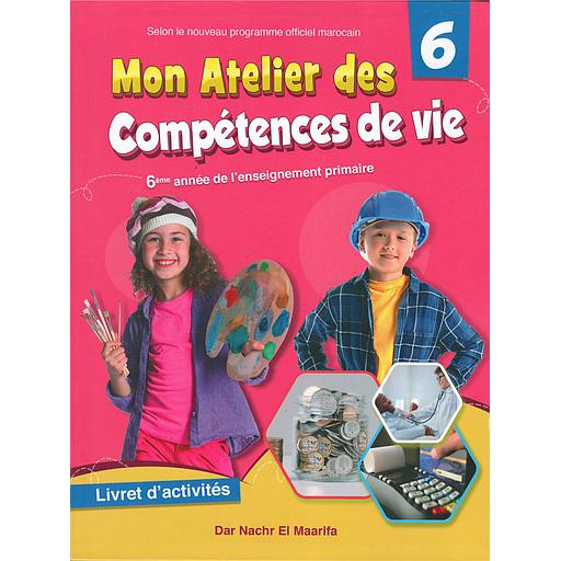 Mon Atelier des Compétences de Vie 6ème