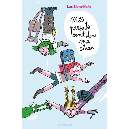 Mes parents sont dans ma classe