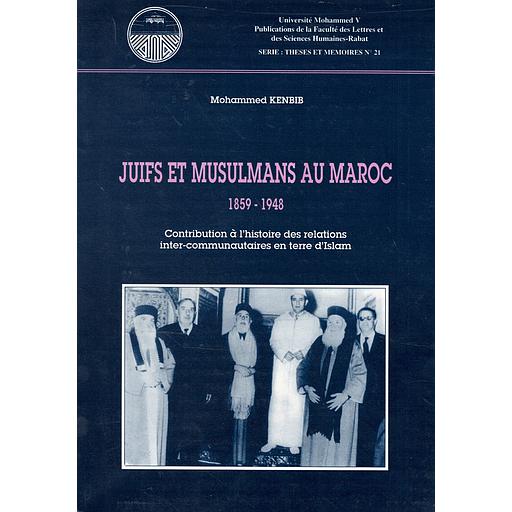 Juifs et musulmans au Maroc, 1859-1948