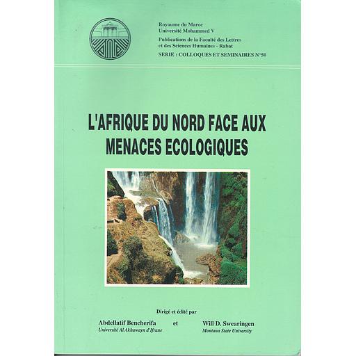 L'Afrique du Nord Face aux Menaces écologiques