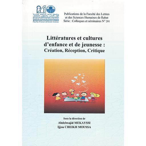 Littératures et cultures d’enfance et de jeunesse : Création, Réception, Critique