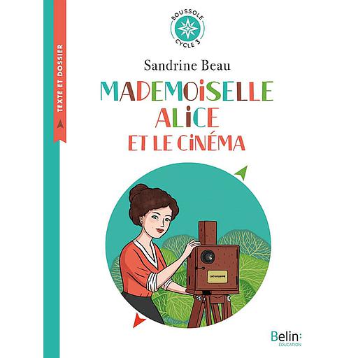 Mademoiselle Alice et le cinéma  - Cycle 3