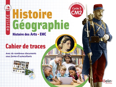 Histoire Géographie Histoire des Arts EMC CM2 Cycle 3 Odyssée  - Cahier de traces