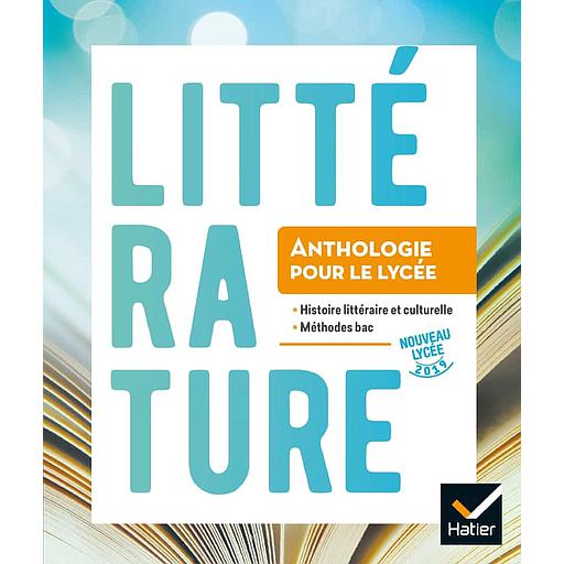 Littérature  - Anthologie pour le lycée