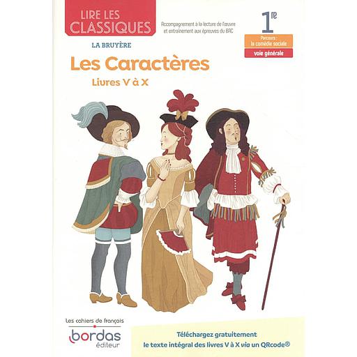 Lire les classiques Français 1re Les Caractères, livres V à X  - La Bruyère