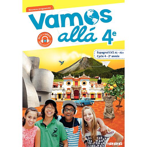 Vamos Allà  Cycle 4 ( 5ème 4ème 3ème ) Livre de l'élève + MP3 -éd  2017