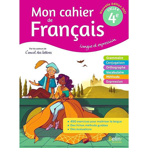 Mon cahier de Français- cahier d’activités 4ème (L'envol des Lettres)