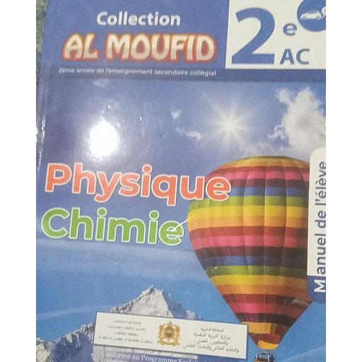 Collection AL MOUFID Physique Chimie 2AC Manuel - 2024