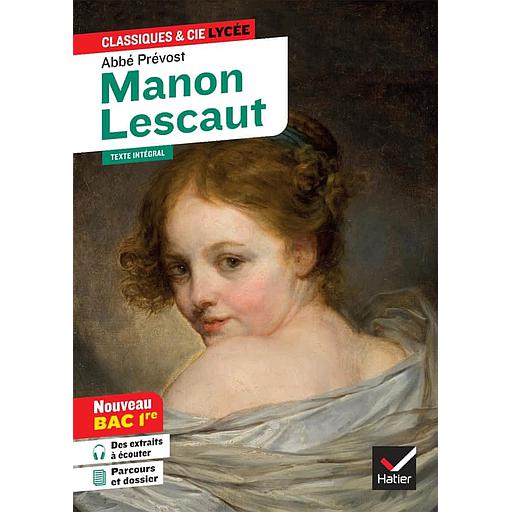 Manon Lescaut  - Classiques &amp; Cie Lycée