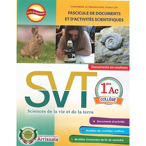Série Al Mostakbal fascicule de documents et d'activités scientifiques SVT 1 AC