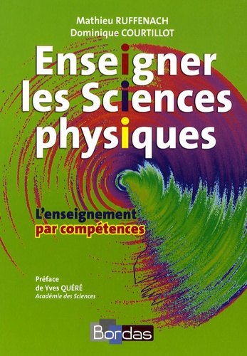 Enseigner les sciences physiques  - L'enseignement par compétences
