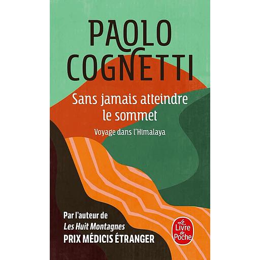 Sans jamais atteindre le sommet  - Voyage dans l'Himalaya