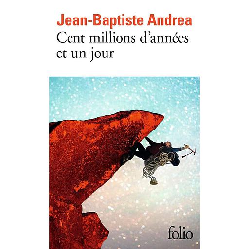 Cent millions d'années et un jour