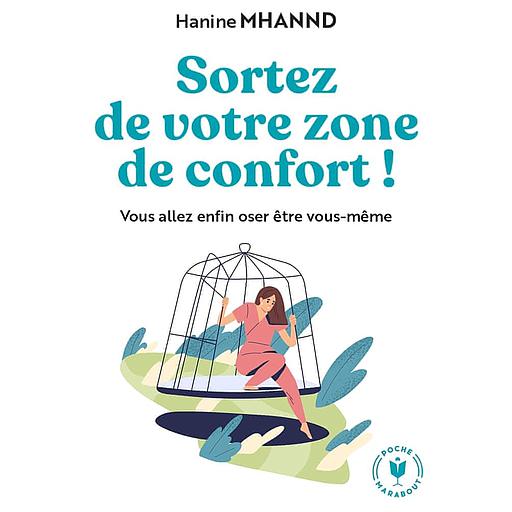 Sortez de votre zone de confort  - Vous allez enfin oser être vous-même