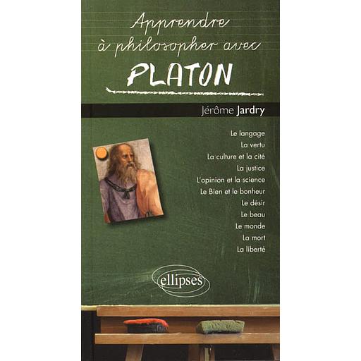 Apprendre à philosopher avec Platon