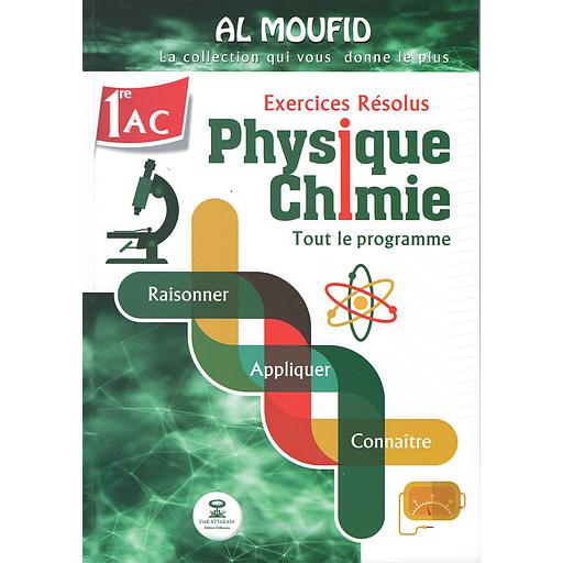 Collection AL MOUFID Physique Chimie 1AC Exercices Résolus