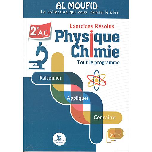 Collection AL MOUFID Physique Chimie 2AC Exercices Résolus