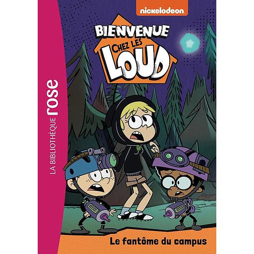 Bienvenue chez les Loud Tome 37 - Le fantôme du campus