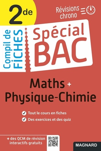 Spécial Bac Compil de Fiches Maths-Physique-Chimie 2de Bac 2023: Tout le programme en 100 fiches, mémos, schémas-bilans, exercices et QCM
