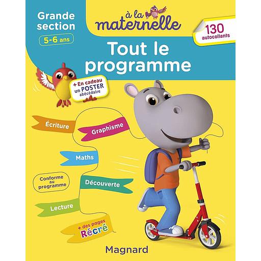 Tout le programme à la maternelle grande section